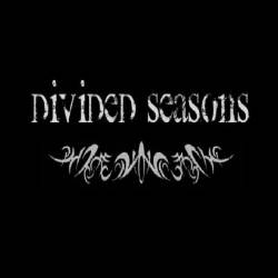 Divided Seasons : Divided Seasons Divided Seasons : Divided Seasons